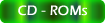 CD ROMs